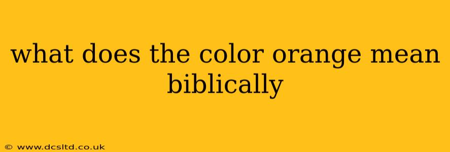 what does the color orange mean biblically