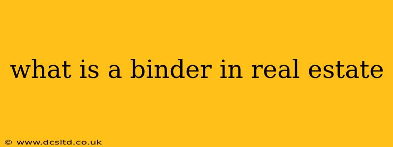 what is a binder in real estate