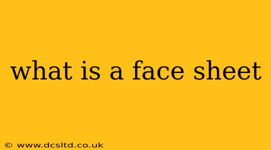 what is a face sheet