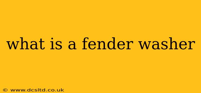 what is a fender washer