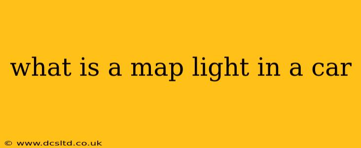 what is a map light in a car