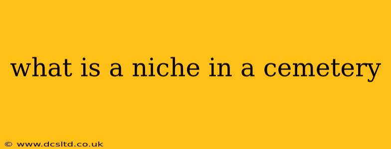 what is a niche in a cemetery