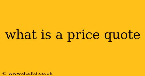 what is a price quote