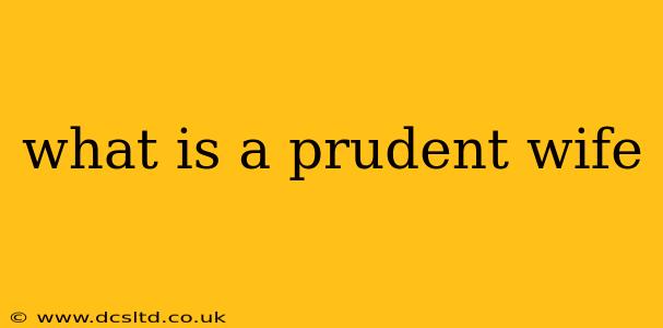 what is a prudent wife