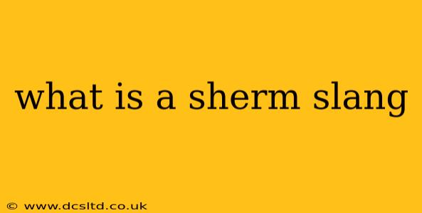 what is a sherm slang