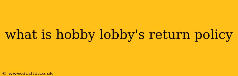 what is hobby lobby's return policy