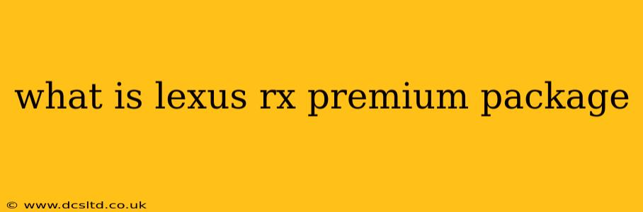 what is lexus rx premium package