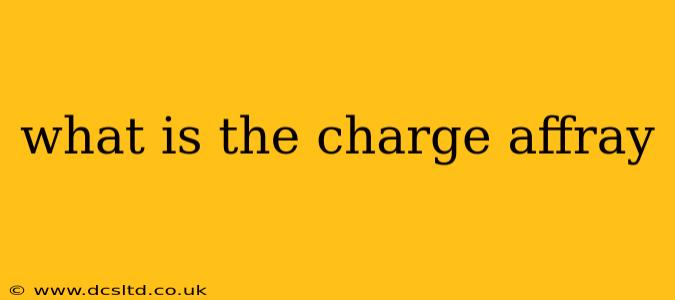 what is the charge affray