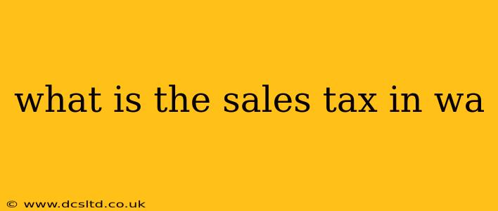 what is the sales tax in wa