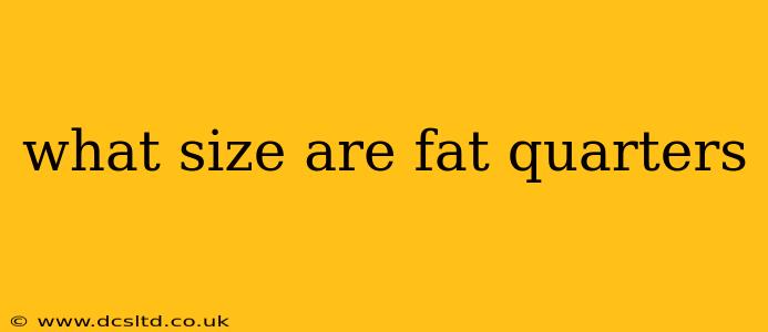 what size are fat quarters