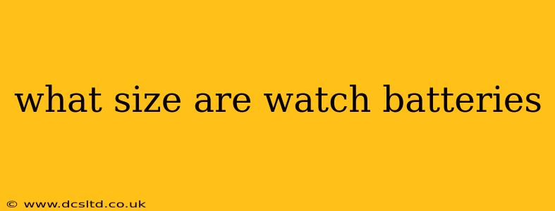 what size are watch batteries
