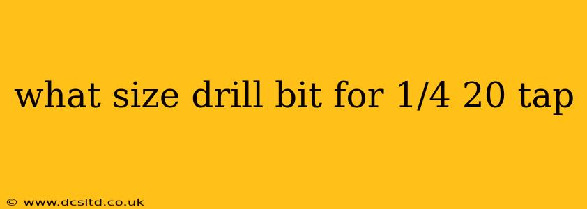 what size drill bit for 1/4 20 tap