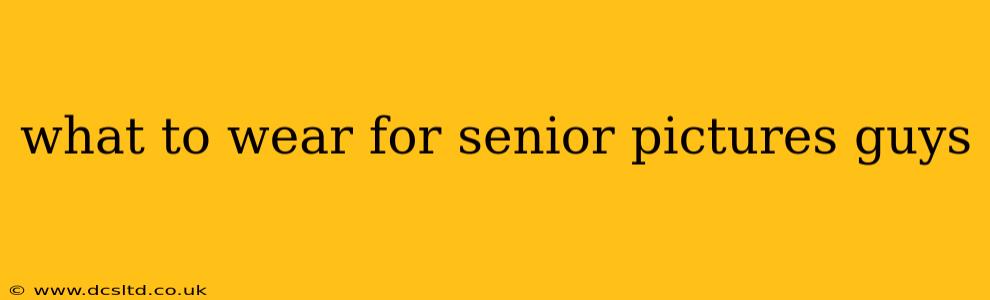 what to wear for senior pictures guys