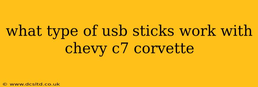 what type of usb sticks work with chevy c7 corvette