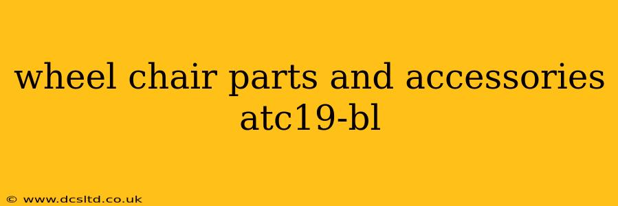 wheel chair parts and accessories atc19-bl