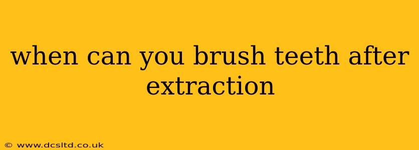 when can you brush teeth after extraction