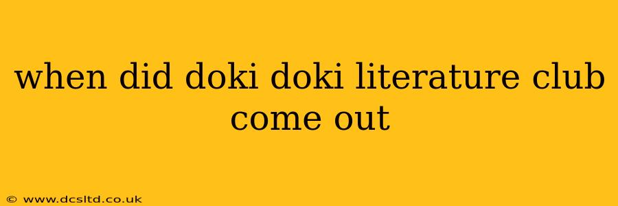 when did doki doki literature club come out