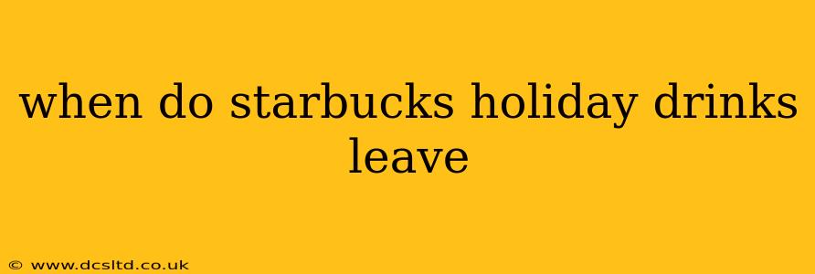 when do starbucks holiday drinks leave