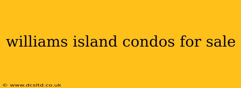 williams island condos for sale