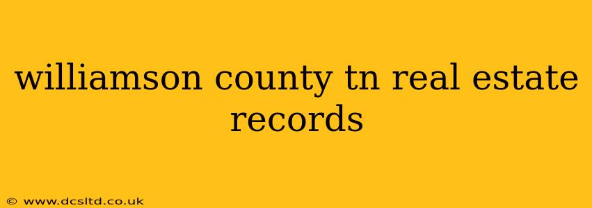 williamson county tn real estate records