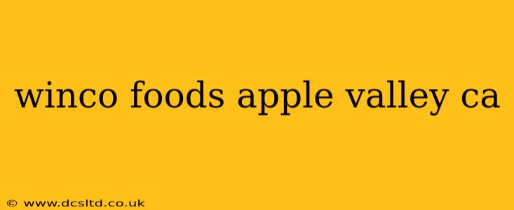 winco foods apple valley ca