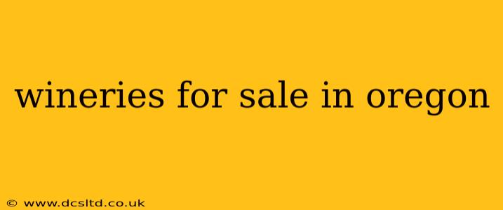 wineries for sale in oregon