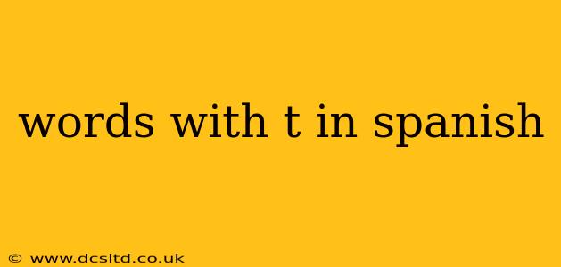 words with t in spanish