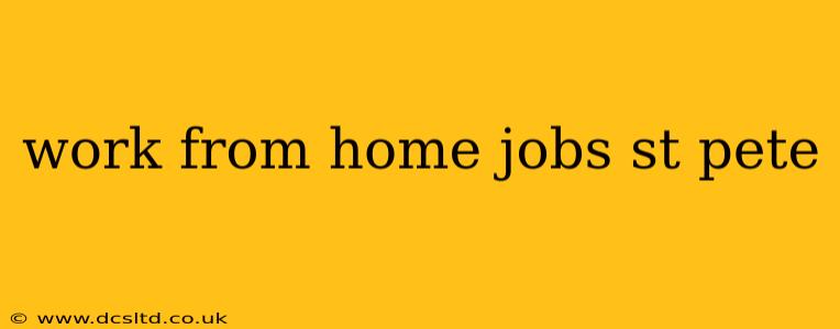 work from home jobs st pete