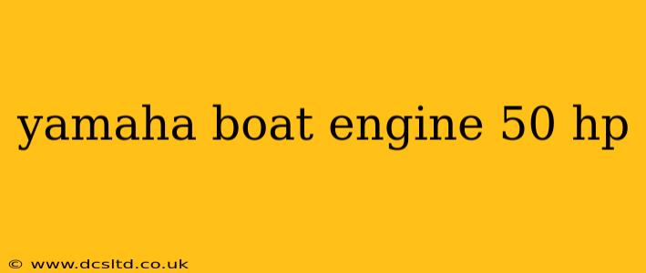 yamaha boat engine 50 hp