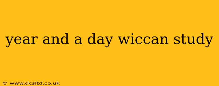 year and a day wiccan study