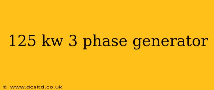 125 kw 3 phase generator