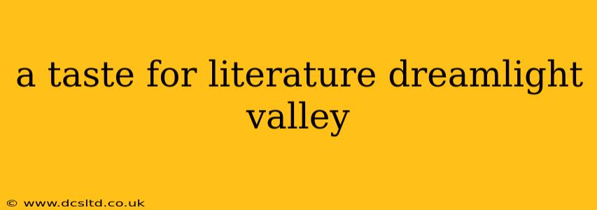 a taste for literature dreamlight valley