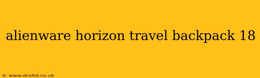 alienware horizon travel backpack 18
