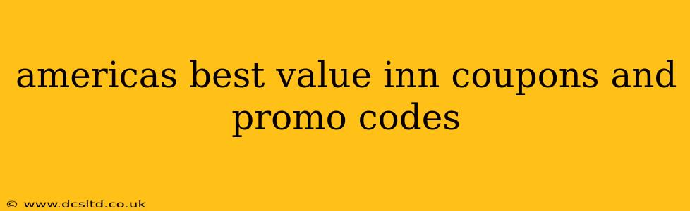 americas best value inn coupons and promo codes