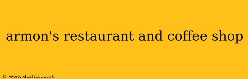 armon's restaurant and coffee shop