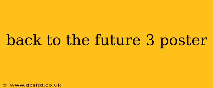 back to the future 3 poster