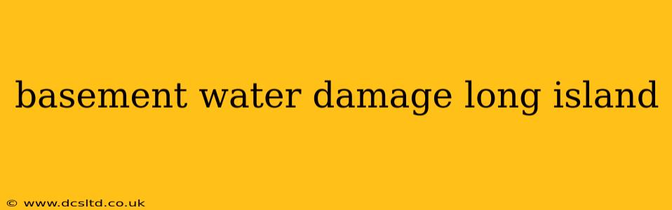 basement water damage long island