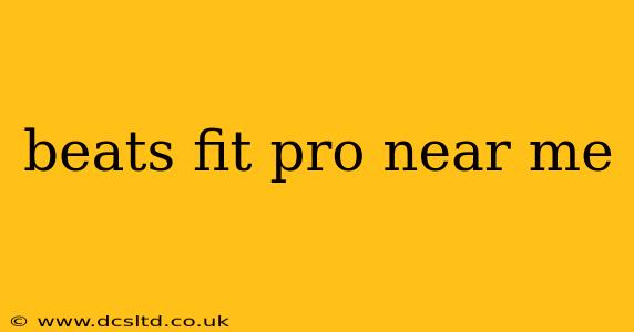 beats fit pro near me