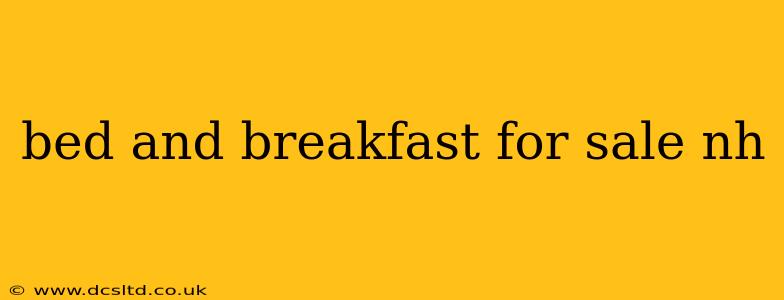 bed and breakfast for sale nh