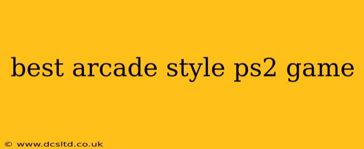 best arcade style ps2 game