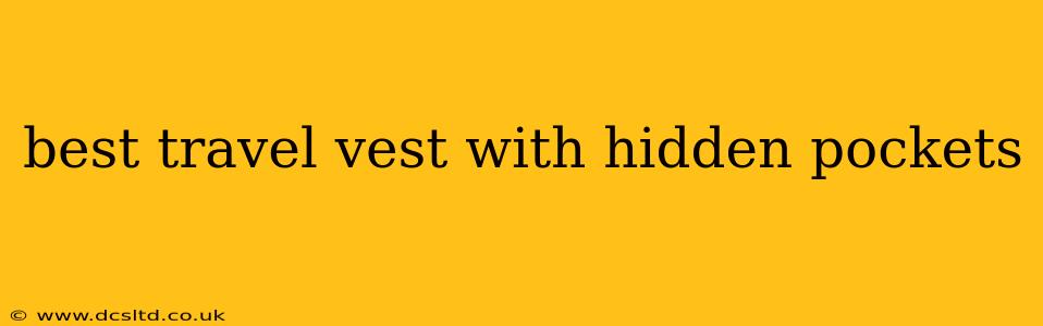 best travel vest with hidden pockets