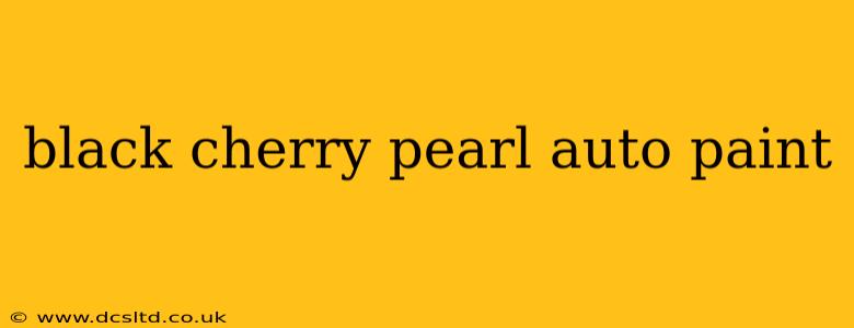 black cherry pearl auto paint