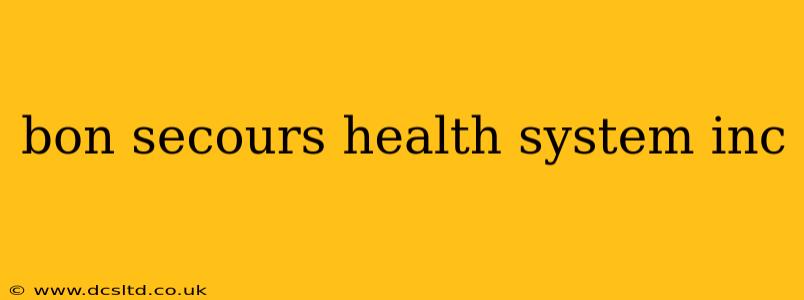 bon secours health system inc