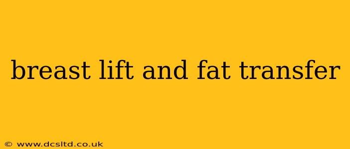 breast lift and fat transfer