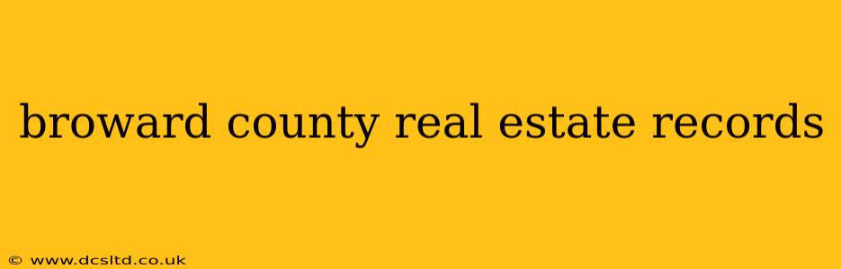 broward county real estate records