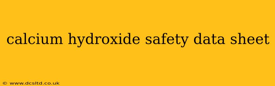 calcium hydroxide safety data sheet