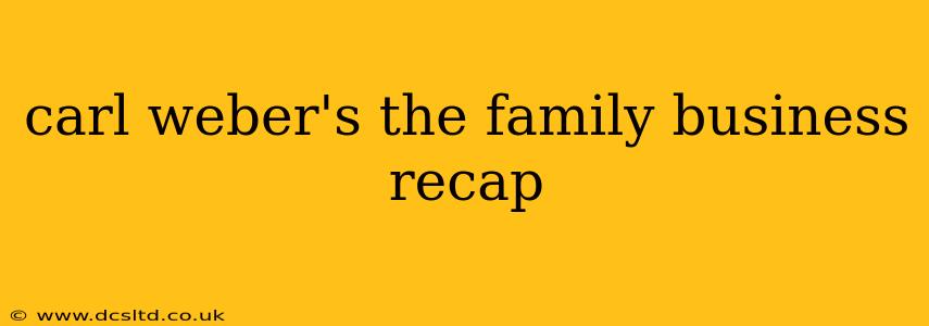carl weber's the family business recap