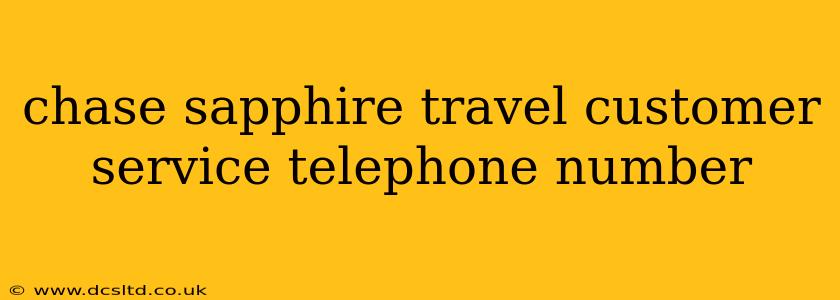 chase sapphire travel customer service telephone number