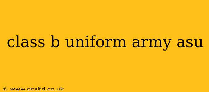 class b uniform army asu