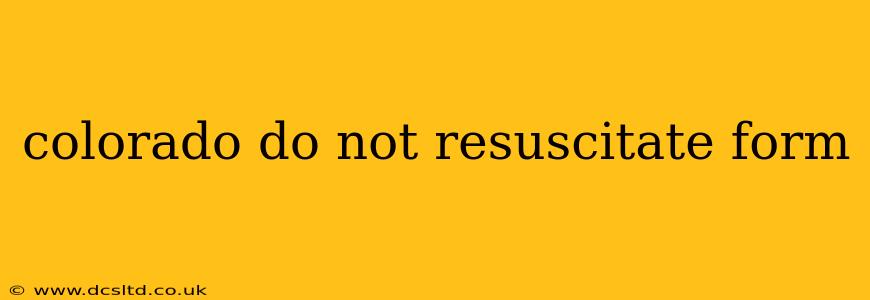 colorado do not resuscitate form